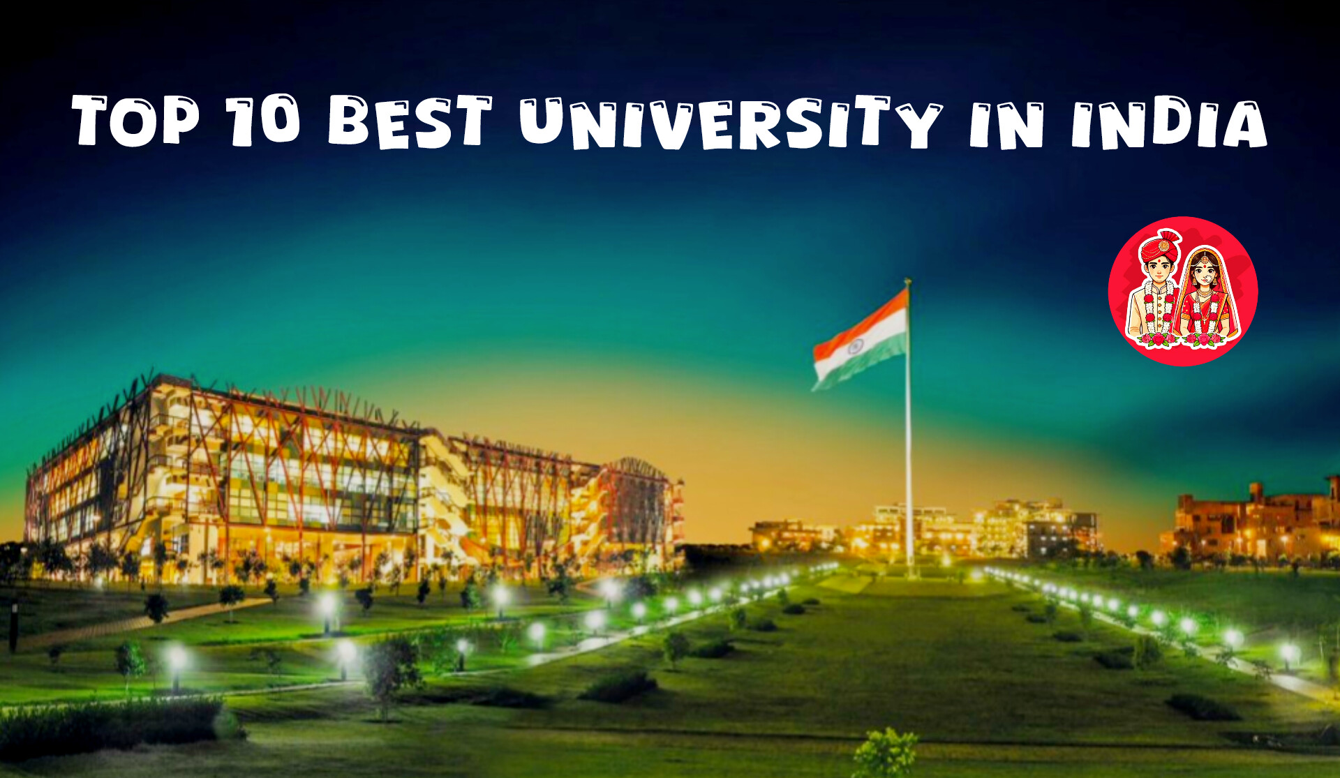 Top 10 Best University in India