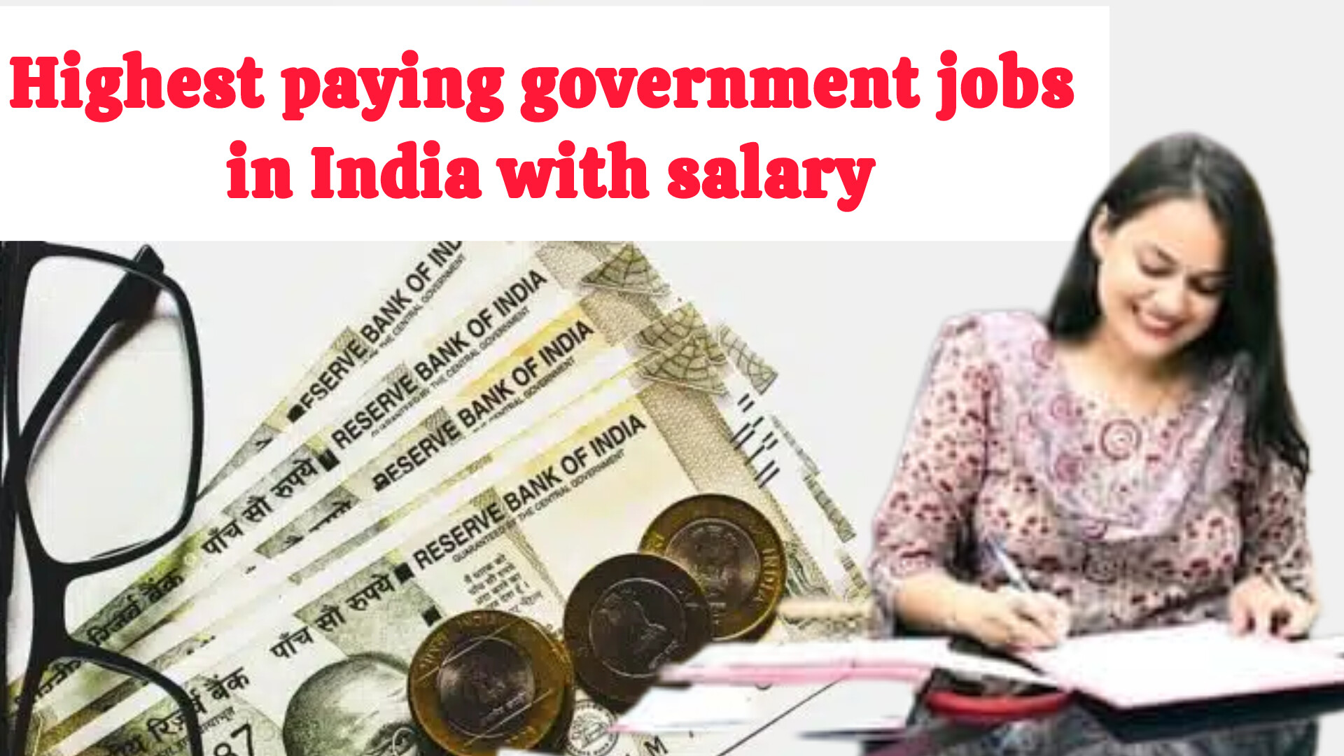 Highest paying government jobs in India with salary