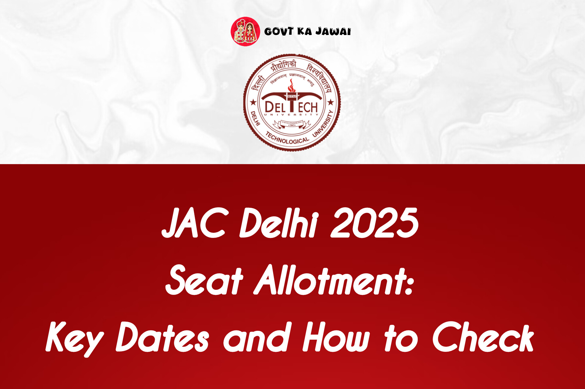 JAC Delhi 2025 Seat Allotment: Key Dates and How to Check