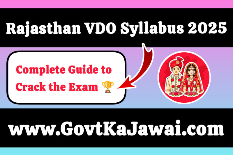 “Rajasthan VDO Syllabus 2025: Complete Guide to Crack the Exam”