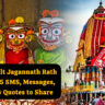 50 Heartfelt Jagannath Rath Yatra 2025 SMS, Messages, Shayari & Quotes to Share