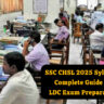 SSC CHSL 2025 Syllabus: Complete Guide for LDC Exam Preparation