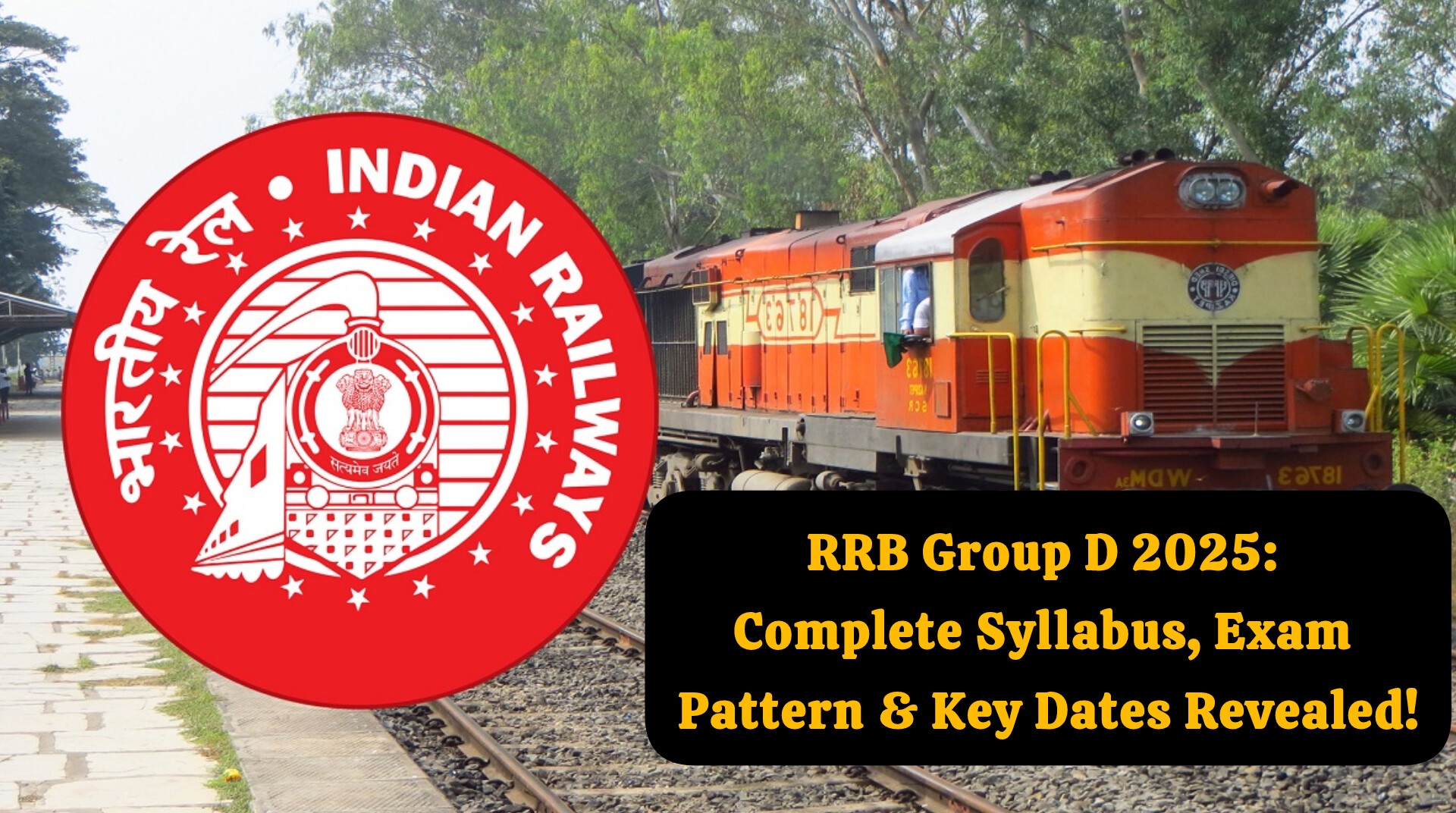 RRB Group D 2025: Complete Syllabus, Exam Pattern & Key Dates Revealed!