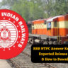 RRB NTPC Answer Key 2025: Expected Release Date & How to Download