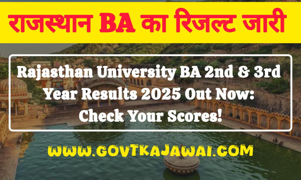 Rajasthan University BA 2nd & 3rd Year Results 2025 Out Now: Check Your Scores!