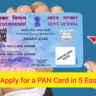 How to Apply for a PAN Card in 5 Easy Steps